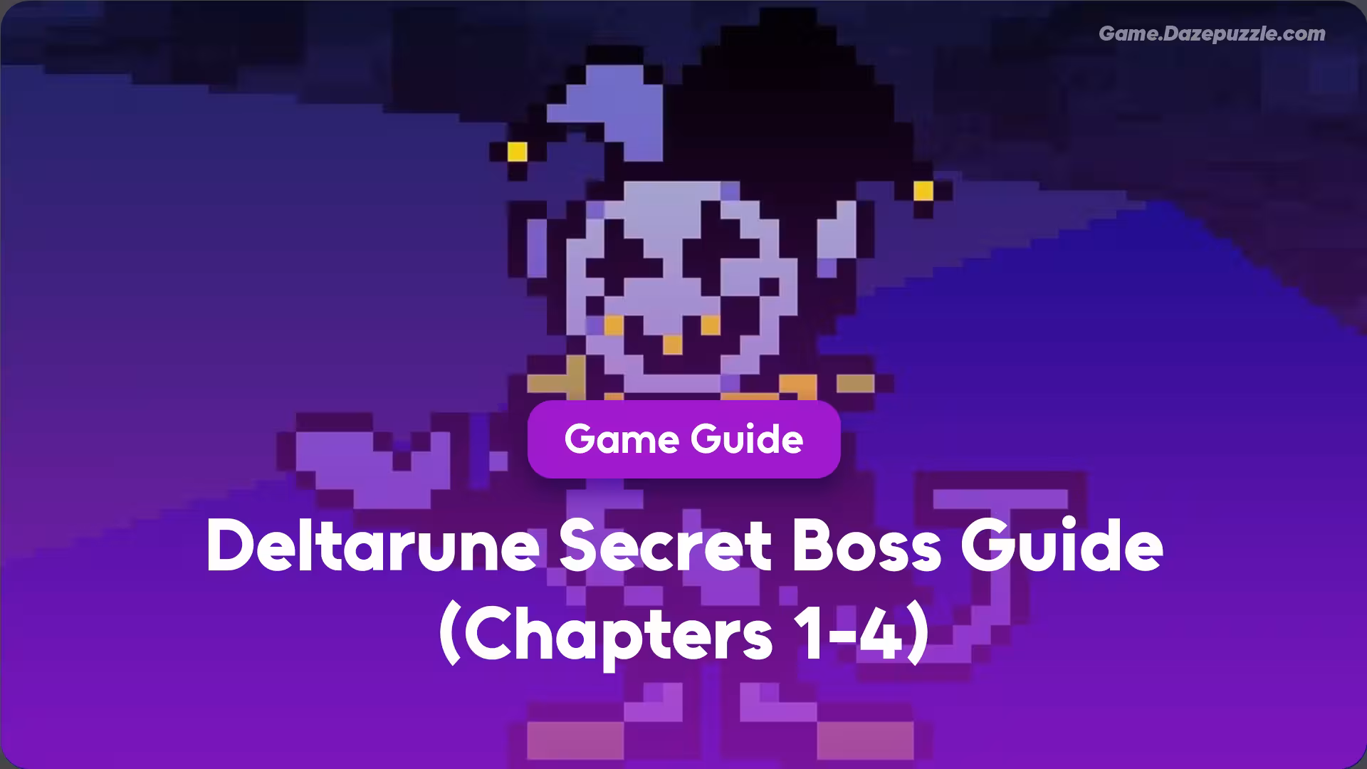 Deltarune Secret Boss Guide