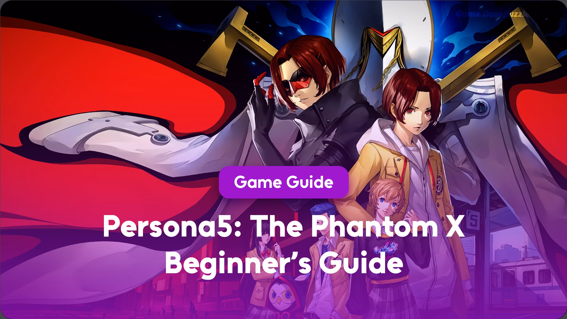 Persona5: The Phantom X Beginner's Guide