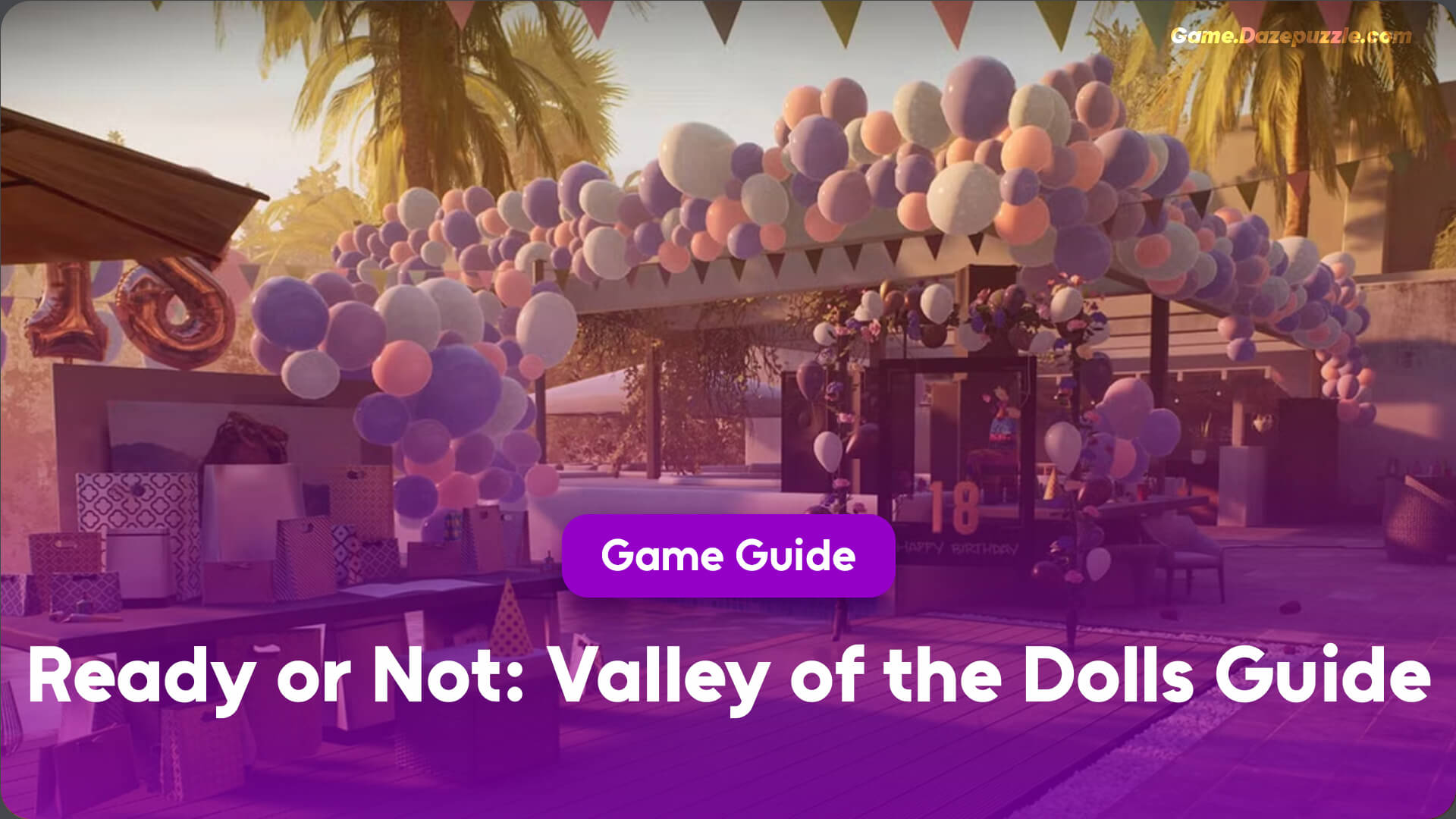 Ready or Not Valley of the Dolls Mission Guide