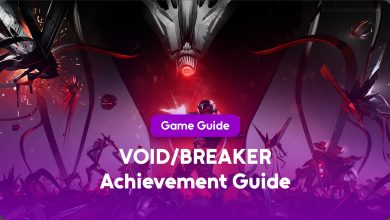 VOID/BREAKER Achievement Guide