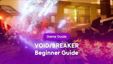 VOID/BREAKER Beginner Guide