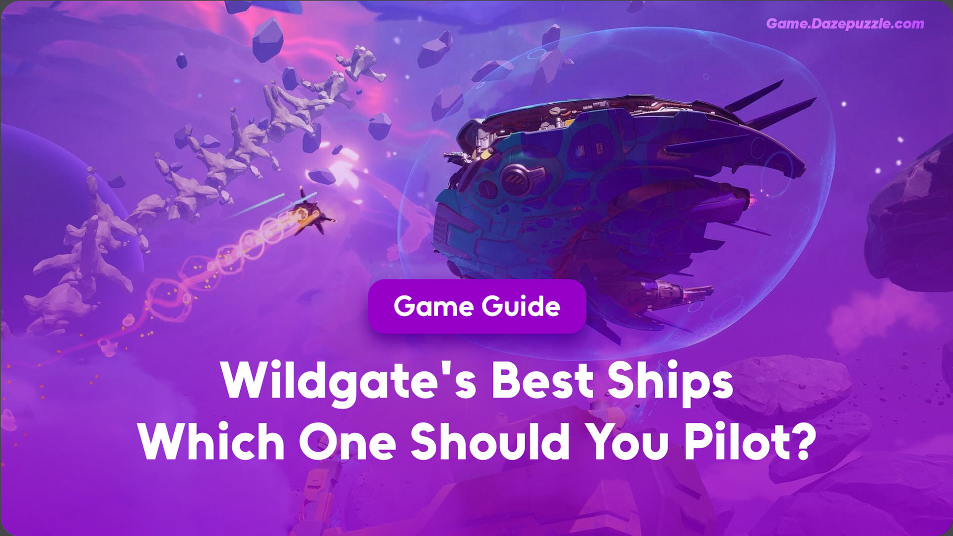Wildgates Best Ships Which One Should You Pilot