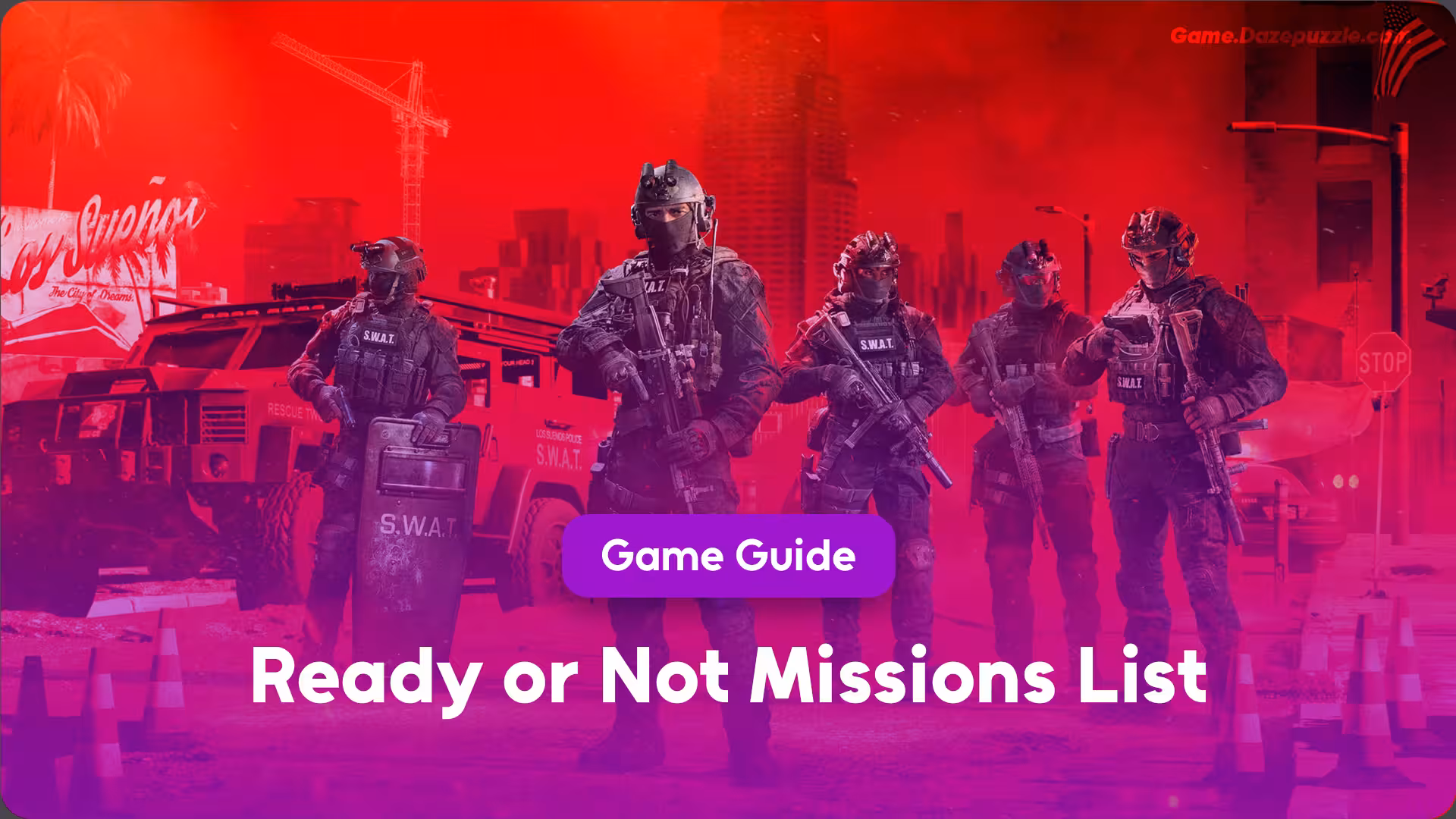 Your Complete Ready or Not Missions List