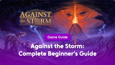 Against the Storm Beginner's Guide