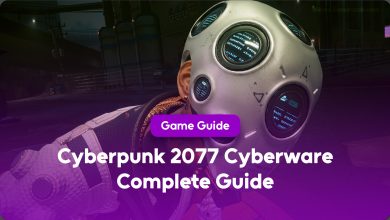 cyberpunk 2077 cyberware complete guide