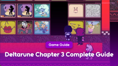 Deltarune Chapter 3 Complete Guide
