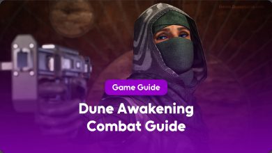 Dune Awakening Combat Guide