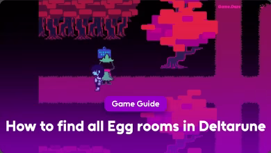 How to Find all egg rooms in deltarune