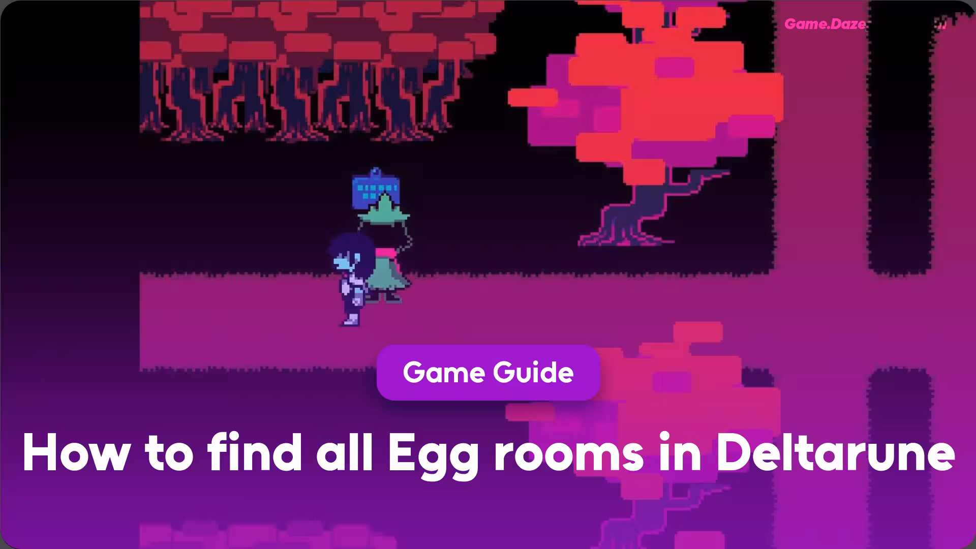 How to Find all egg rooms in deltarune