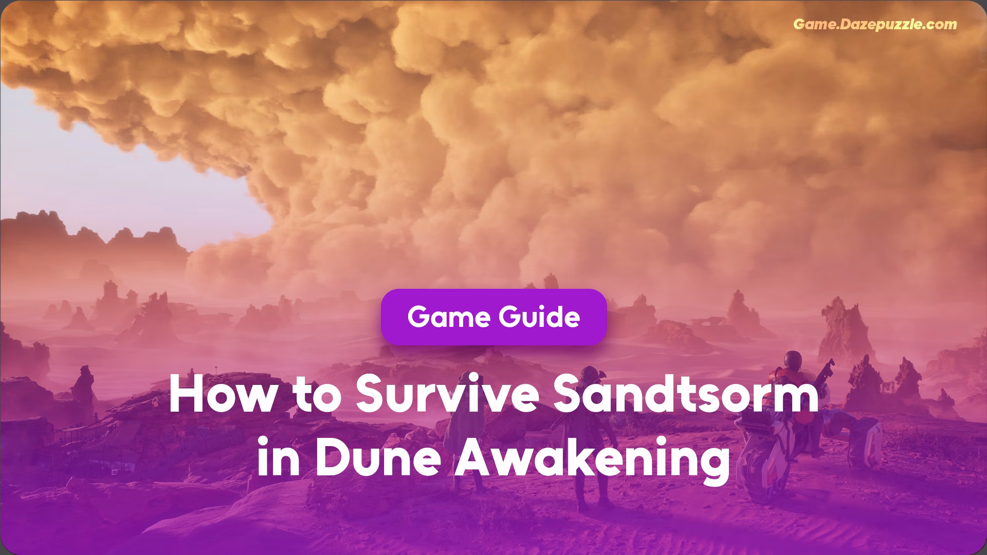 How to survive sandstorm in dune awakening