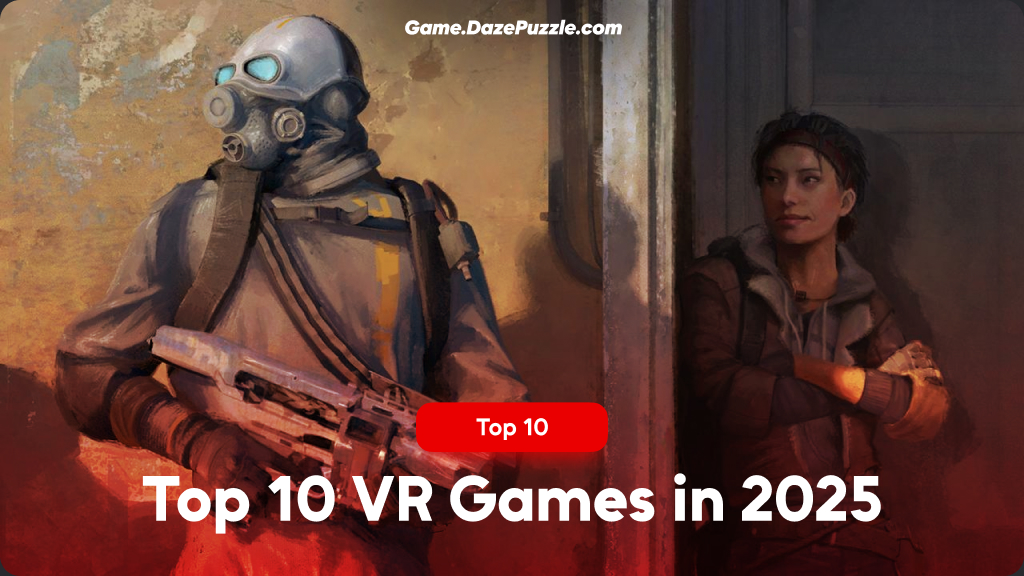 Top 10 VR Games in 2025